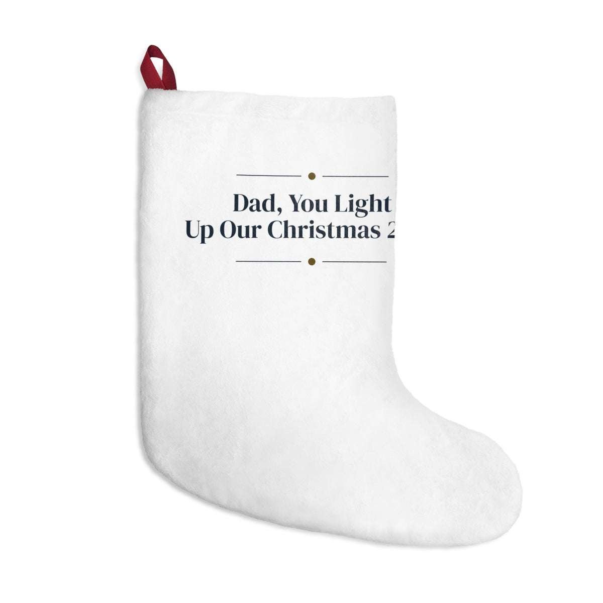 Christmas Stocking Dad You Light Up Our Christmas 2026 Keepsake