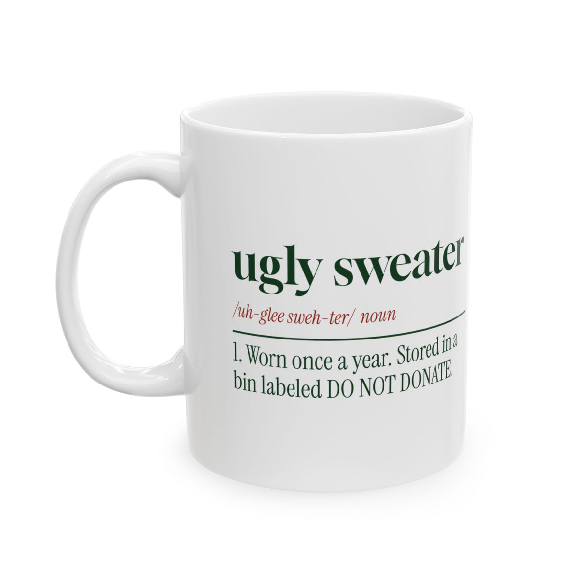 Funny Christmas Coffee Mug Ugly Sweater Definition Do Not Donate