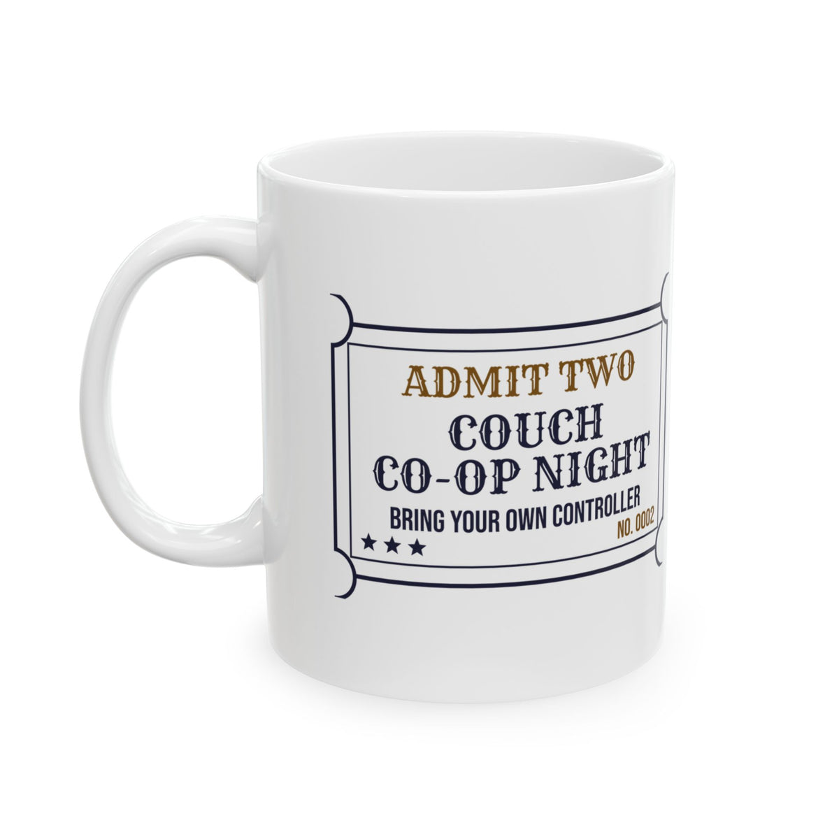 Funny Gamer Mug Couch Co-op Night Gamer Ticket For Gamers