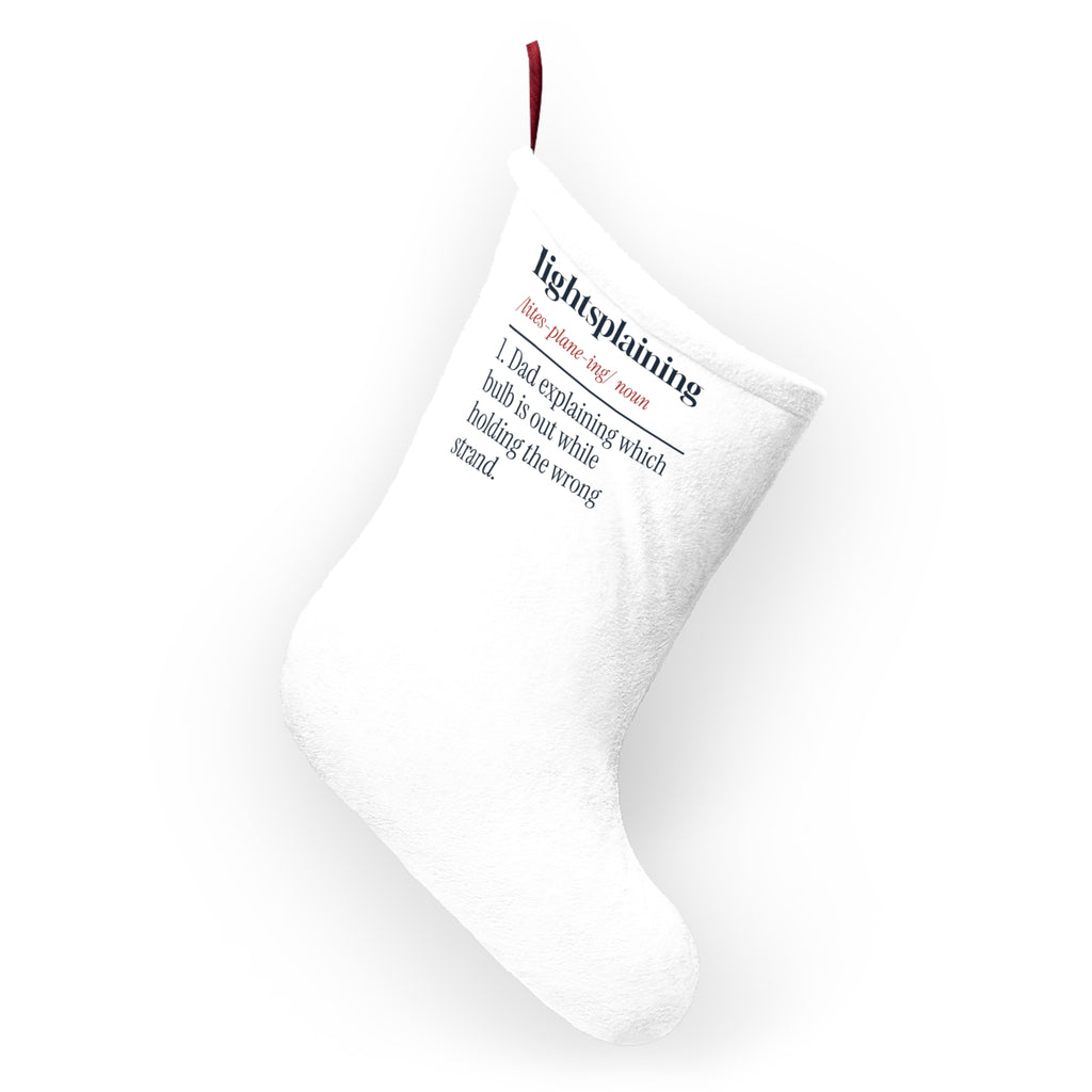 Funny Dad Christmas Stocking Lightsplaining Dictionary Definition
