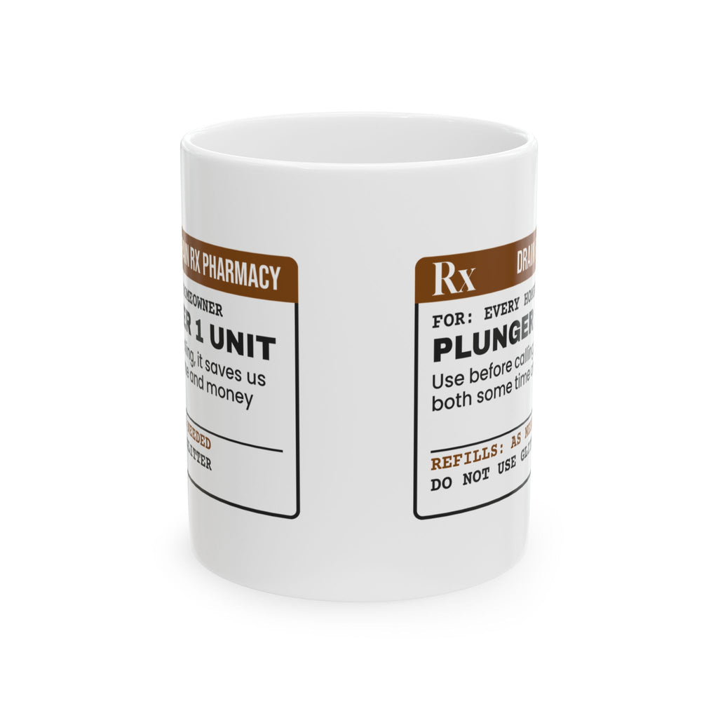 Plumber Coffee Mug Use The Plunger Before You Call Us