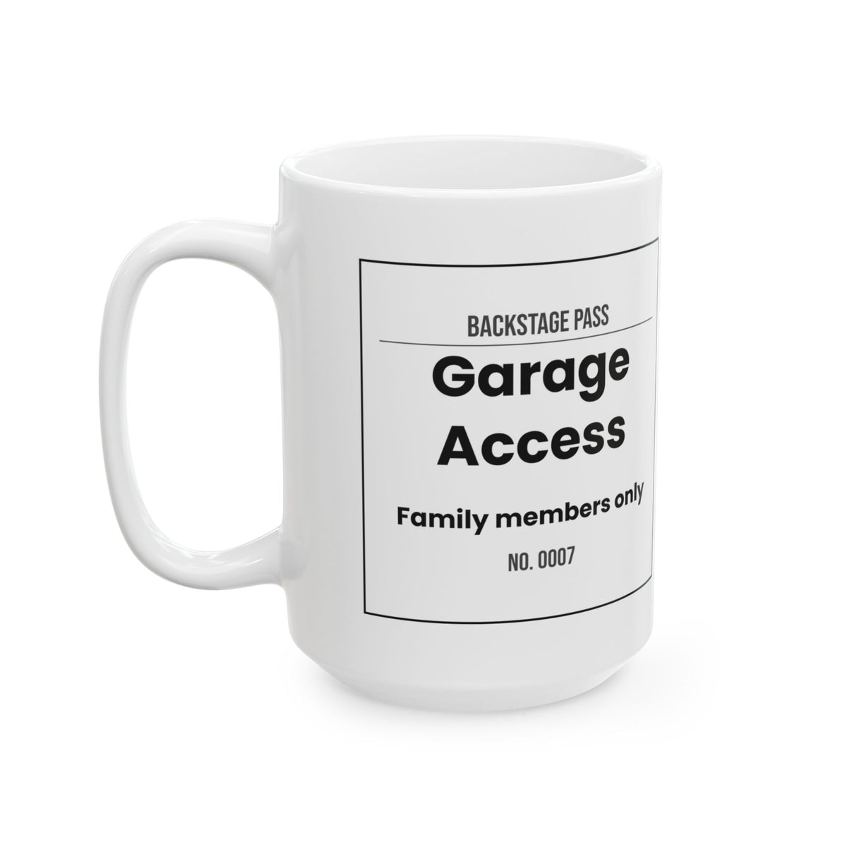 Funny Dad Coffee Mug Garage Backstage Pass For Dads