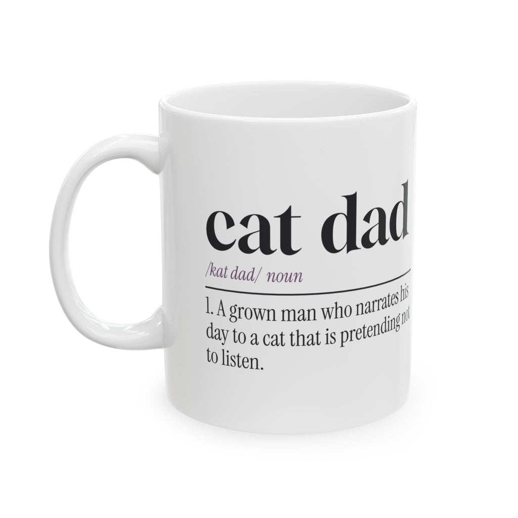Funny Cat Dad Coffee Mug Definition Ignored Lovingly Daily