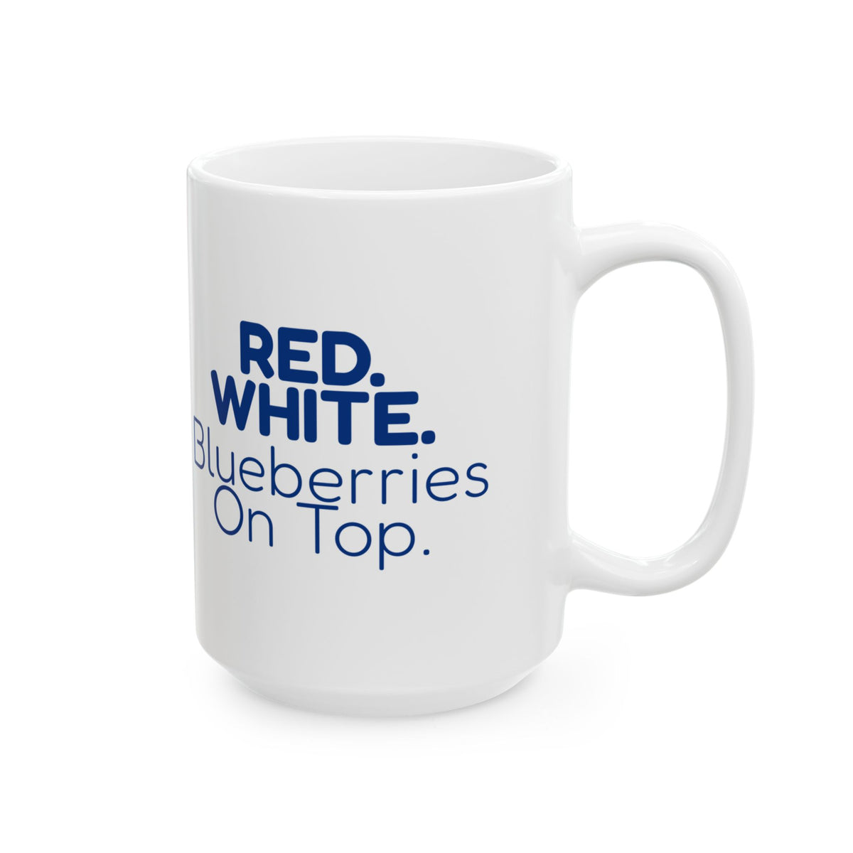 Funny Fourth Of July Coffee Mug Red White Blueberries For Host