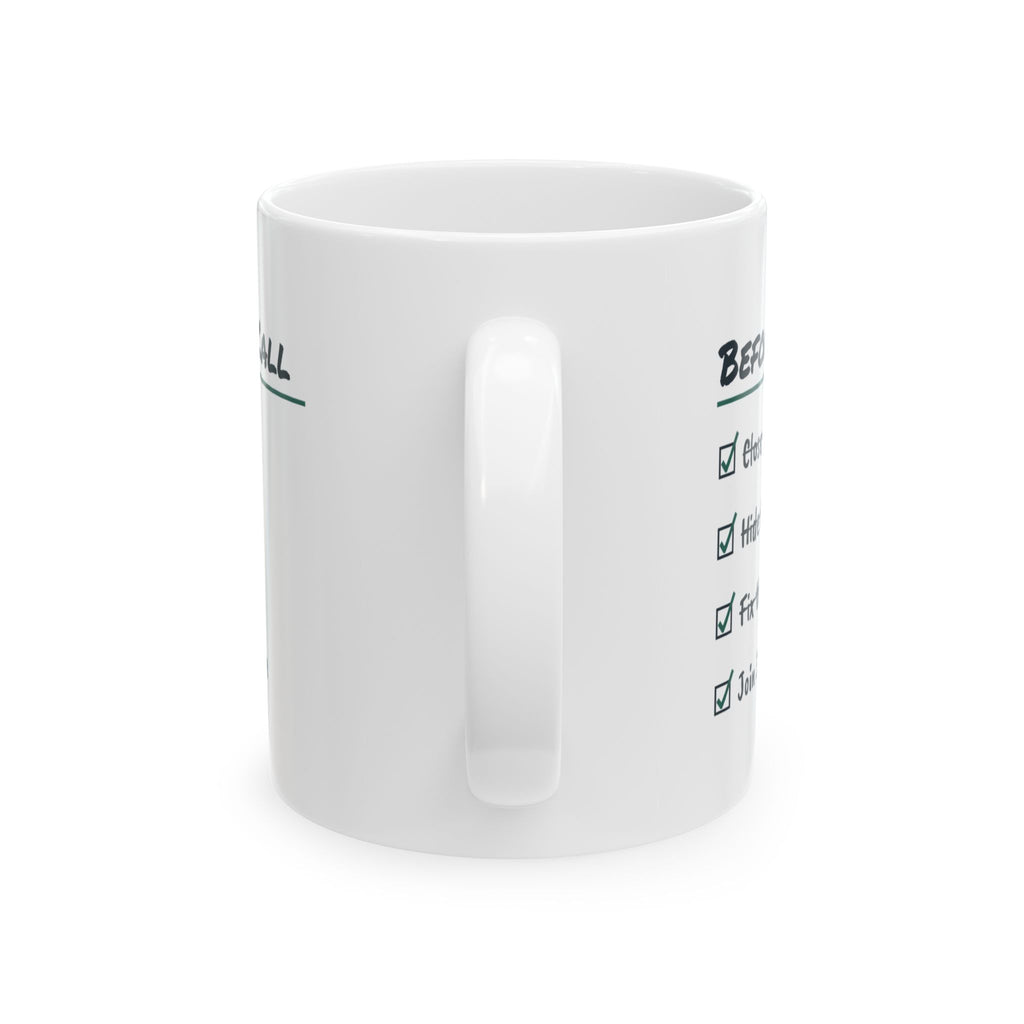 Funny Work From Home Coffee Mug Before The Call Checklist