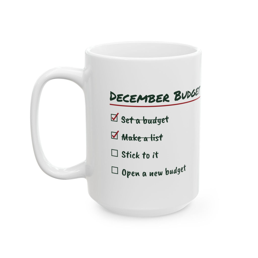 Funny Christmas Coffee Mug December Budget Open A New Budget Checklist