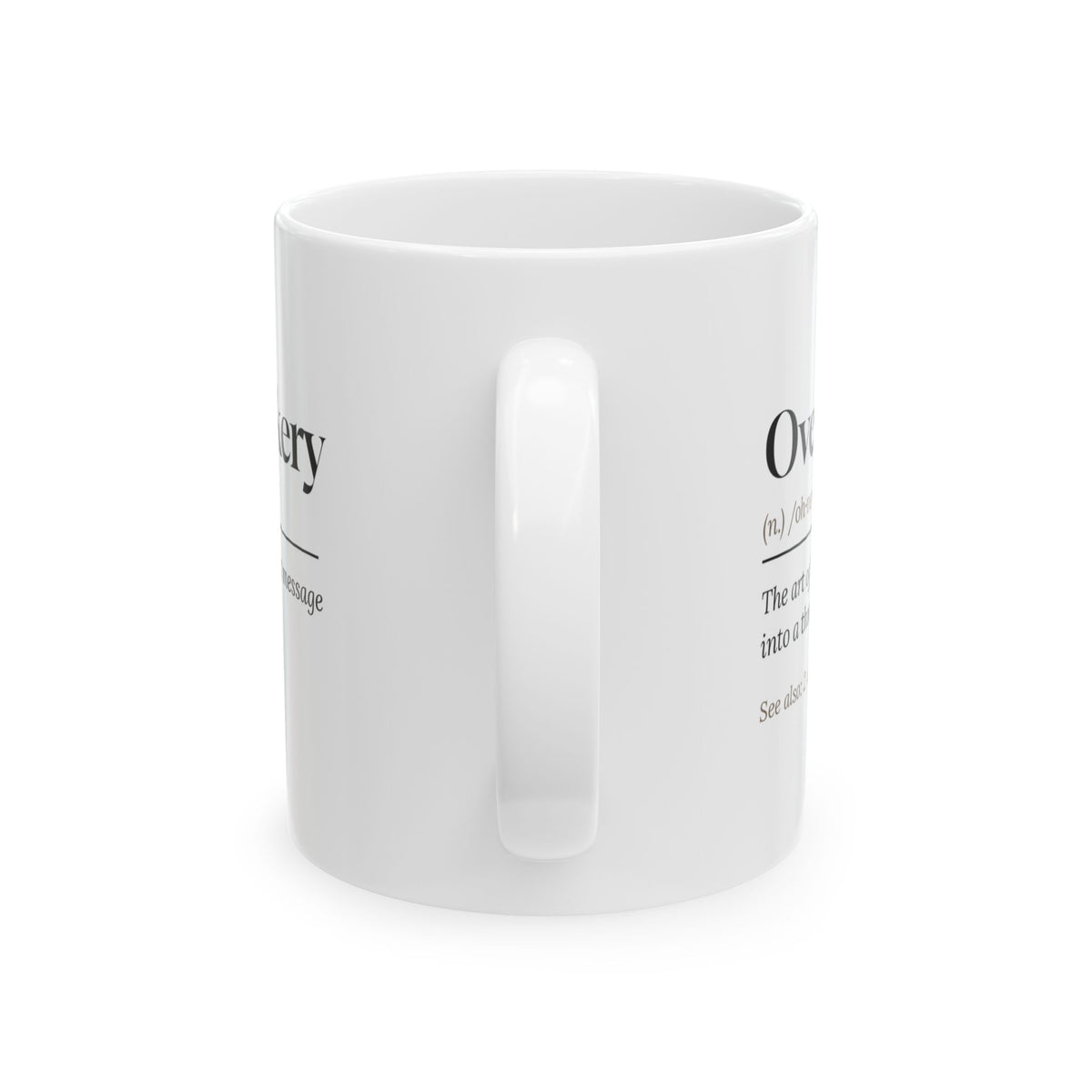 Funny Overthinker Coffee Mug Overthinkery Definition