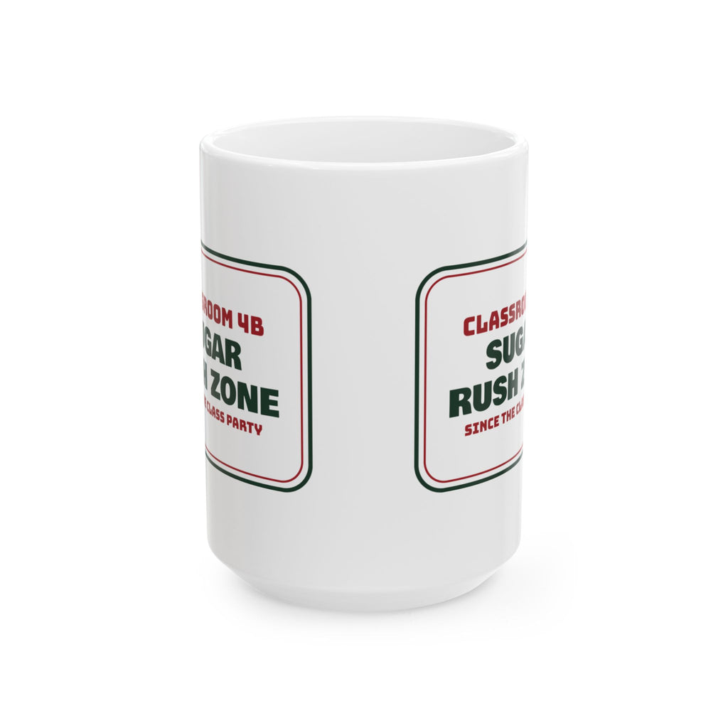 Funny Christmas Teacher Coffee Mug Sugar Rush Zone Class Party