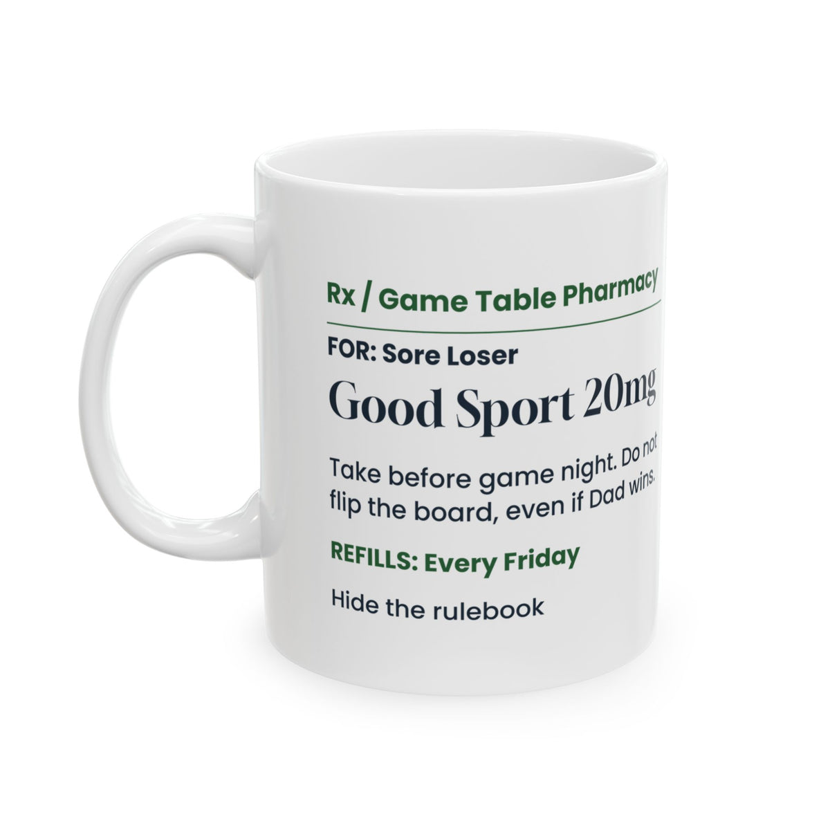 Funny Board Game Coffee Mug Good Sport Prescription For Game Night