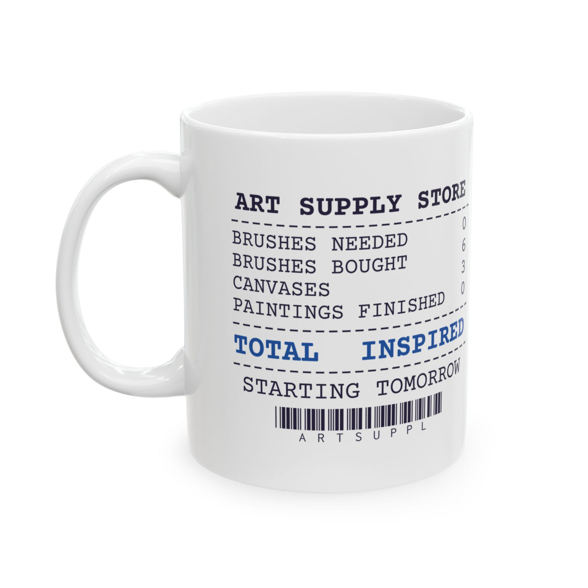 Funny Artist Coffee Mug Brushes Bought 6 Paintings Finished 0 Receipt