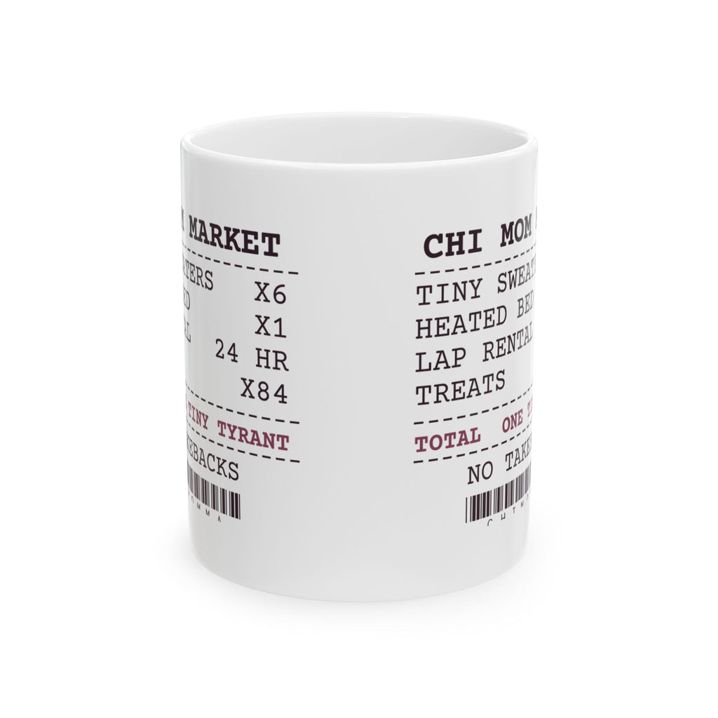 Funny Chihuahua Mug Six Sweaters One Tiny Tyrant Receipt
