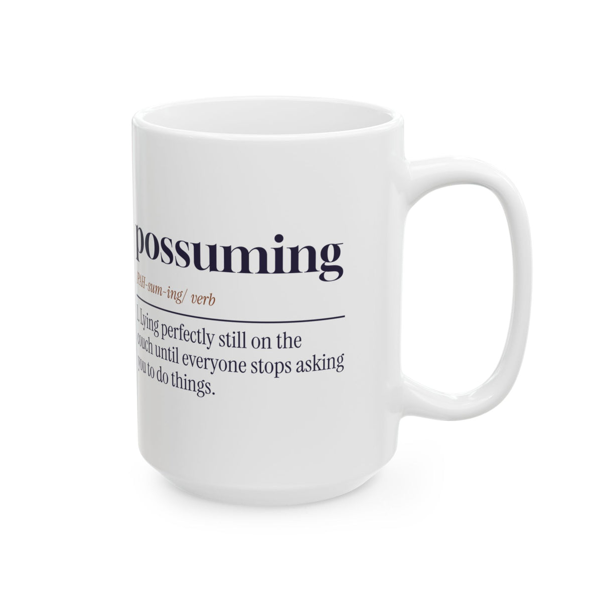 Funny Nap Coffee Mug Possuming Definition For Nap Lovers