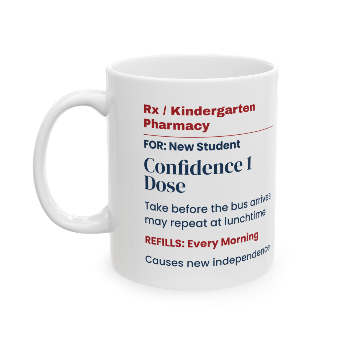 Rx Confidence Before The Bus Coffee Mug Parents