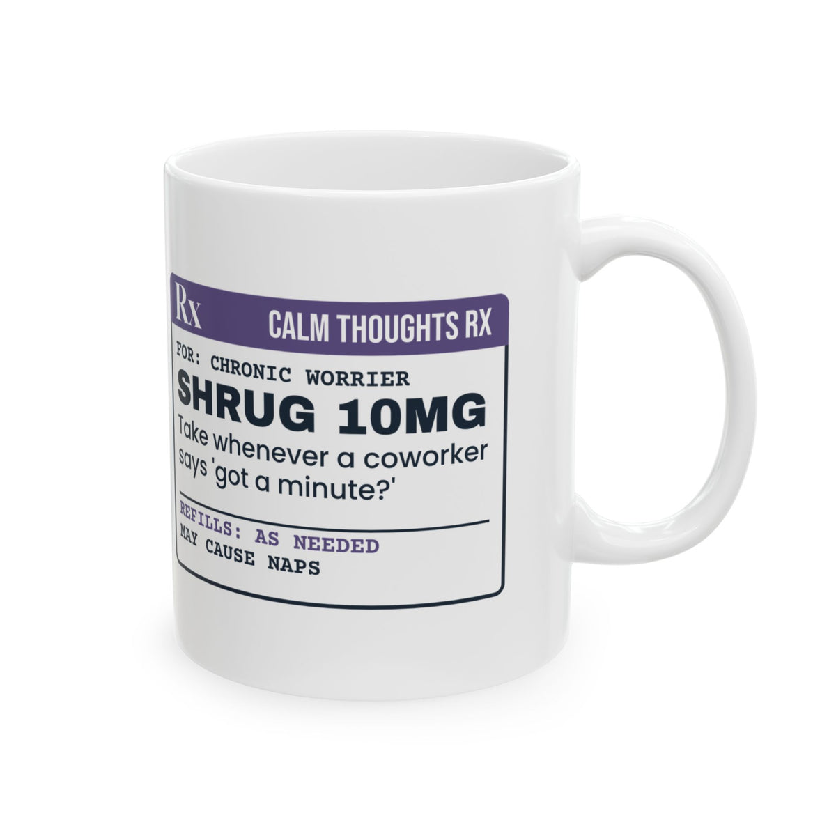 Funny Overthinker Coffee Mug Shrug 10mg Prescription For Overthinkers