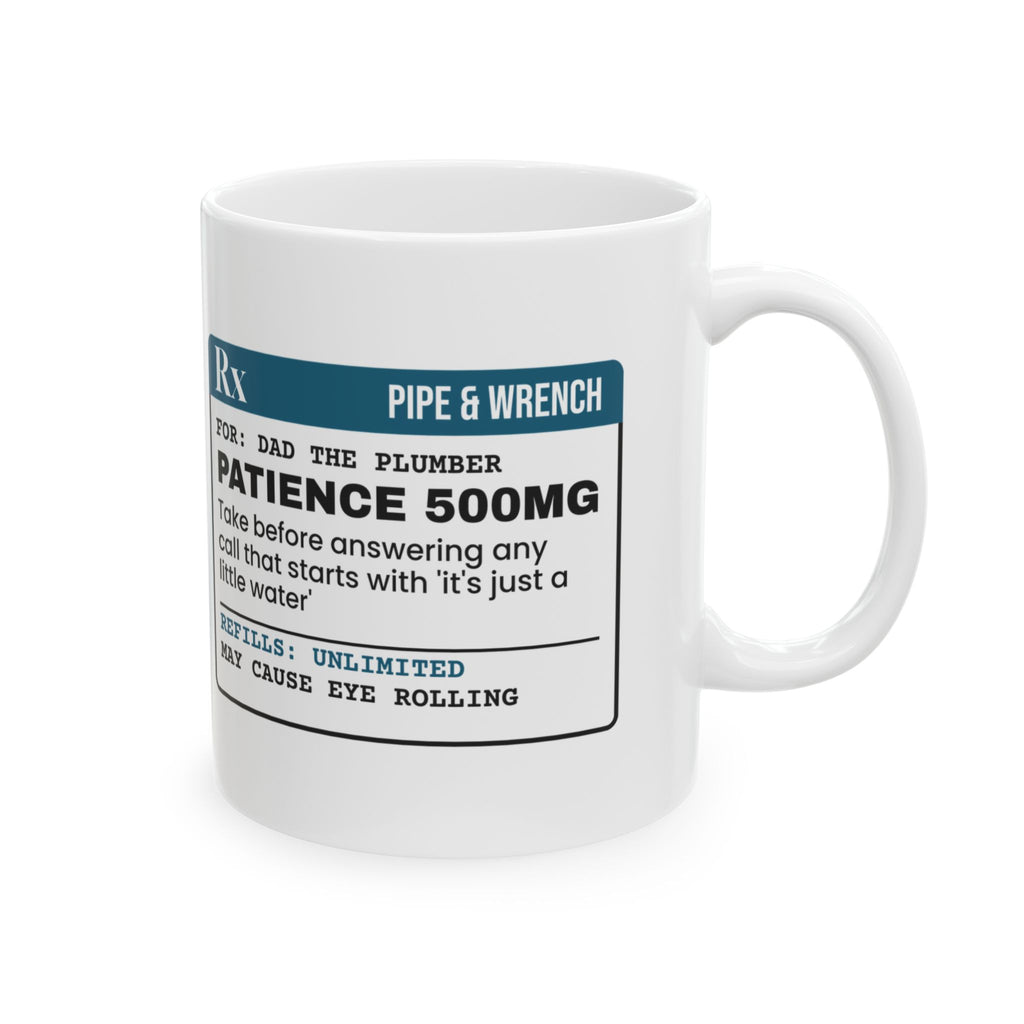 Plumber Coffee Mug Take Patience Before Every Call