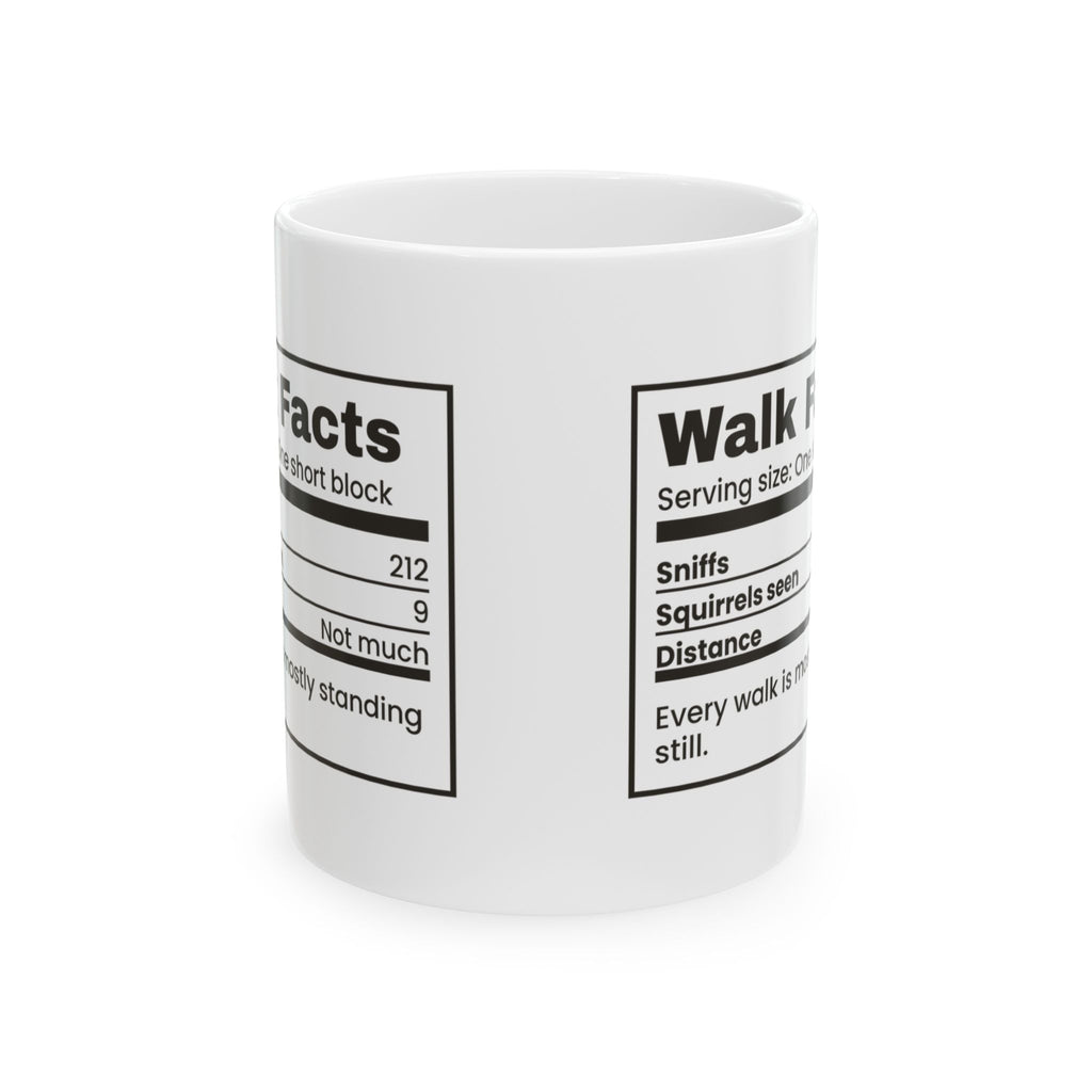 Funny Dog Mom Coffee Mug Walk Facts Label For Dog Owners
