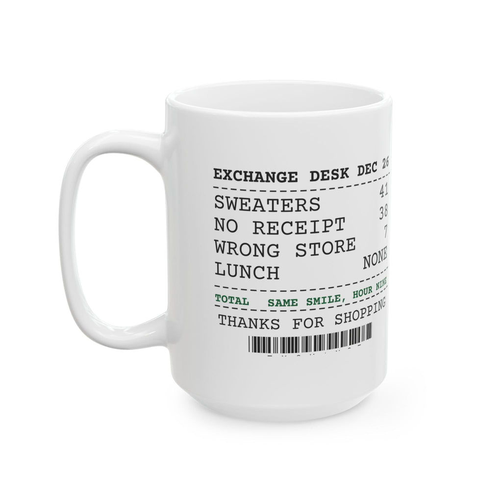 Funny Christmas Retail Coffee Mug No Receipt 38 Wrong Store 7