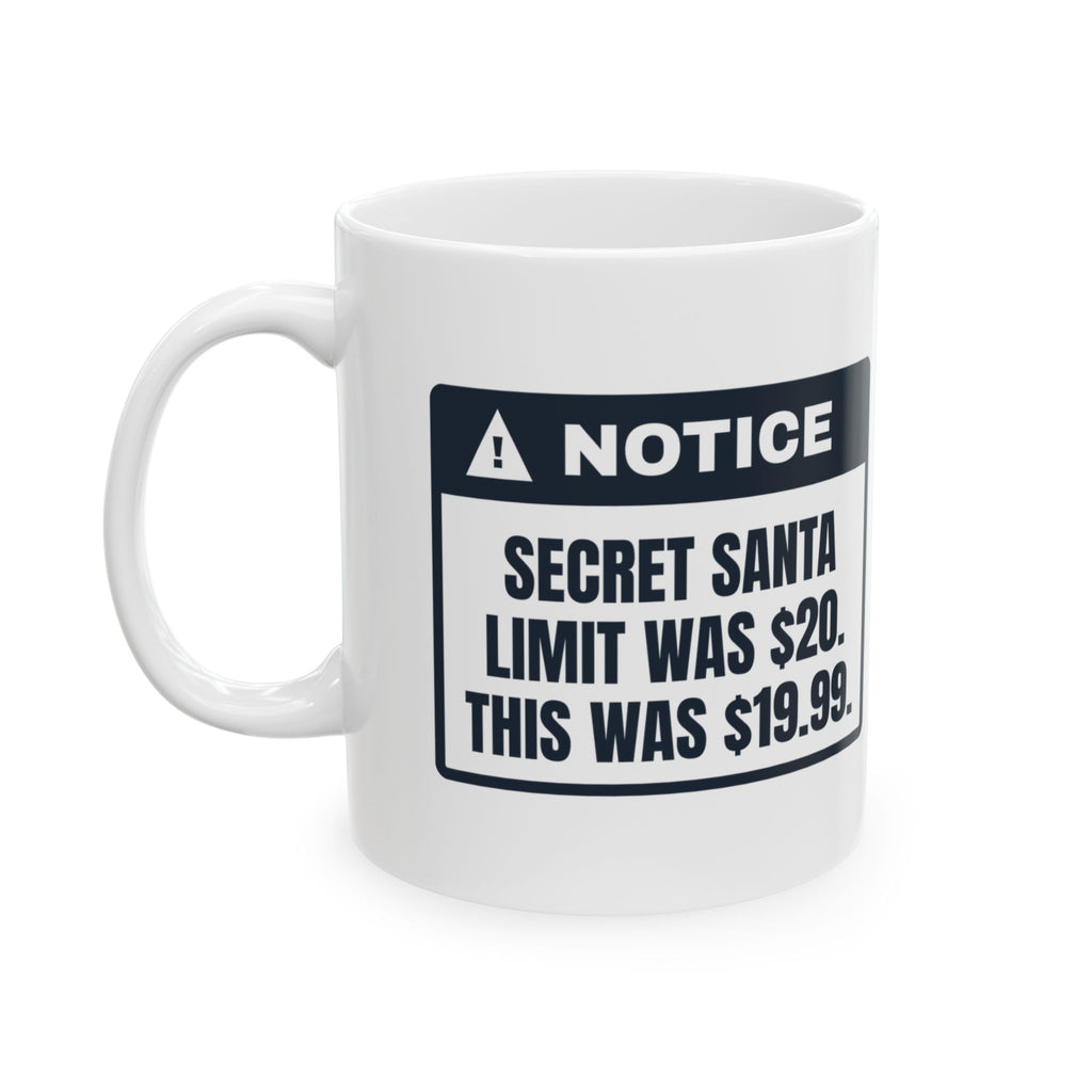Funny Christmas Coworker Coffee Mug Secret Santa Limit Notice