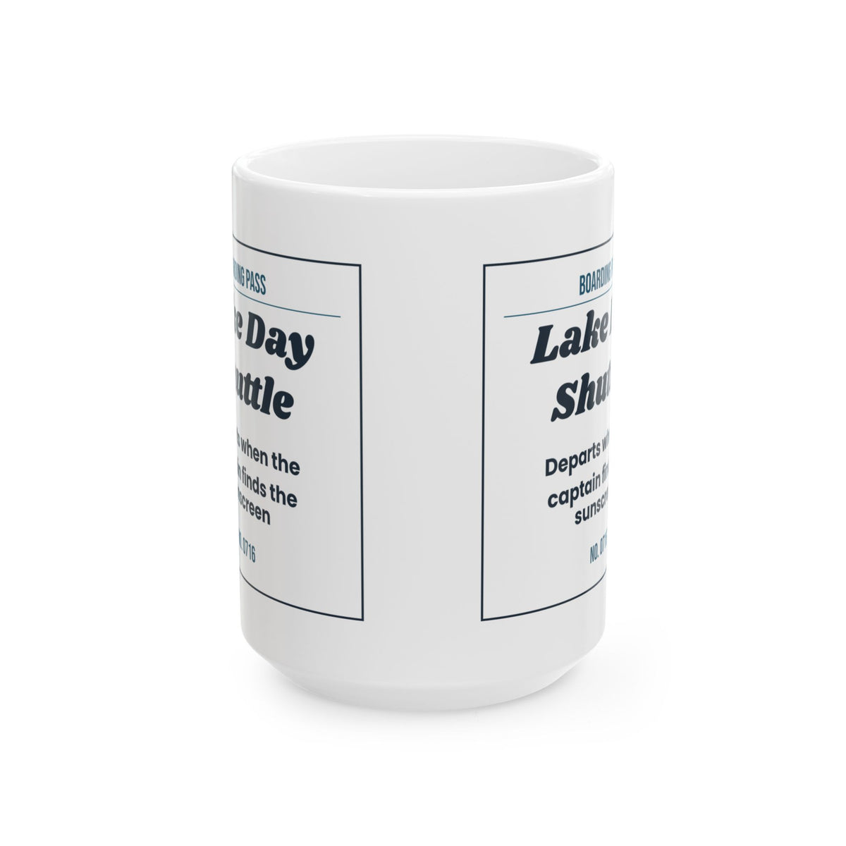 Funny Boat Captain Coffee Mug Lake Day Shuttle Boarding Pass