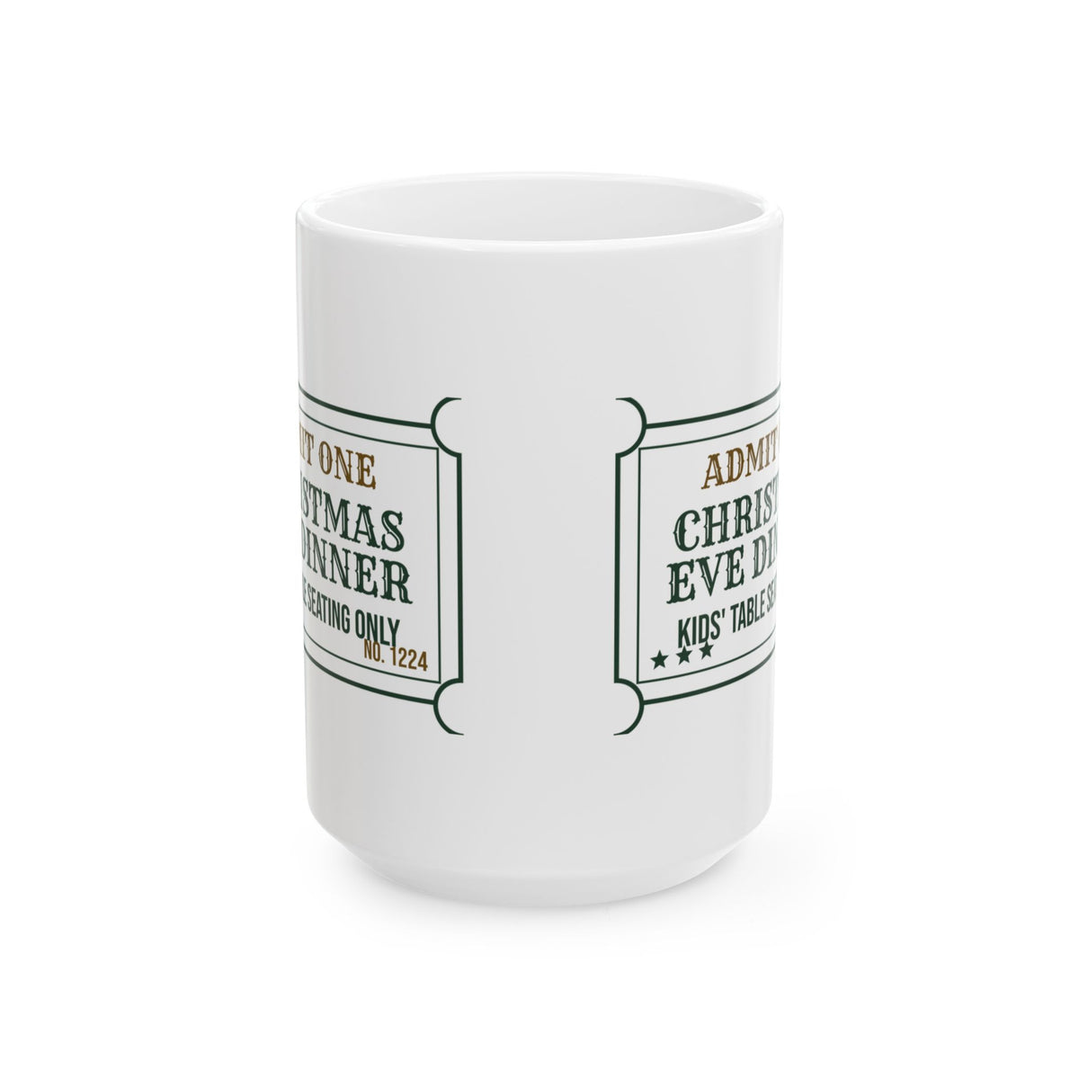 Funny Christmas Coffee Mug Kids Table Ticket For Adult Siblings
