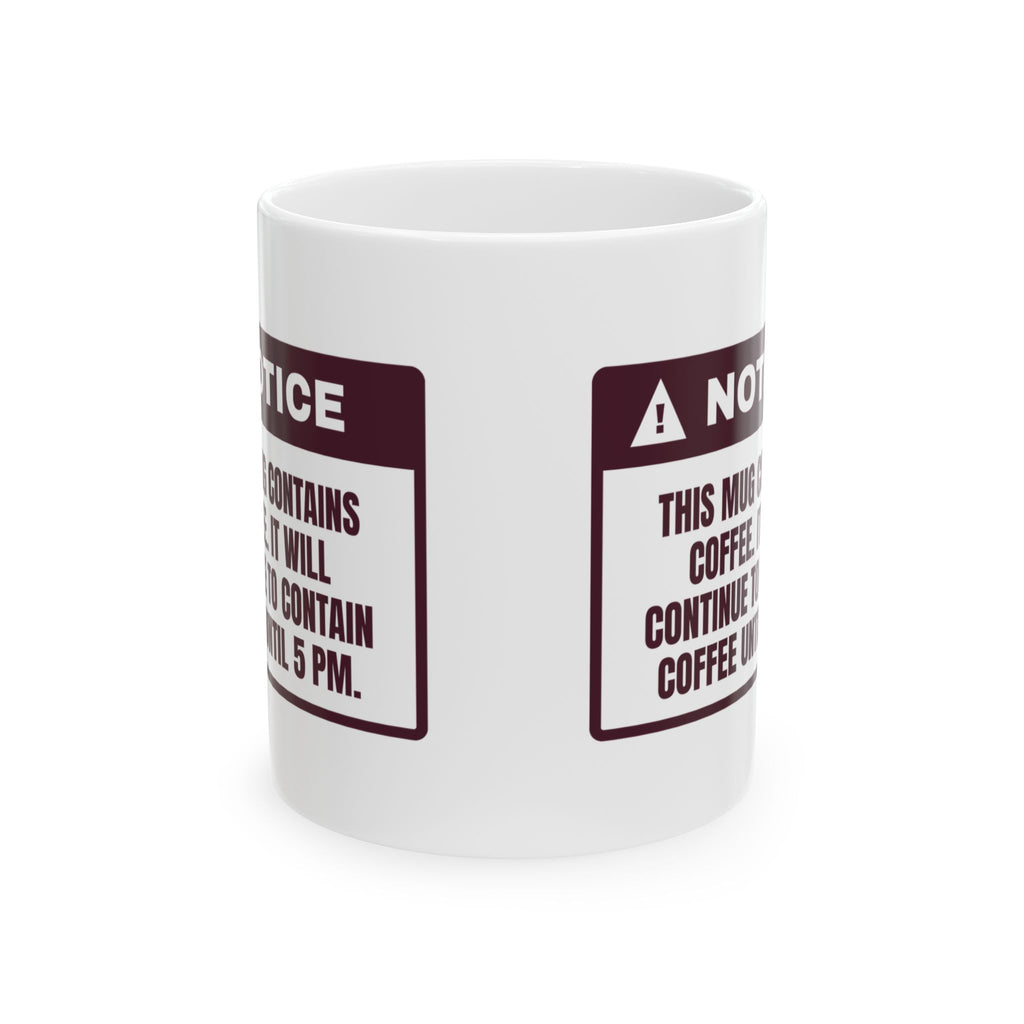 Funny Wine Lover Coffee Mug This Is Coffee Until 5 PM