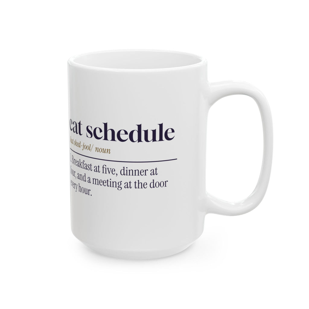 Funny Cat Mom Coffee Mug Cat Schedule Dictionary Definition