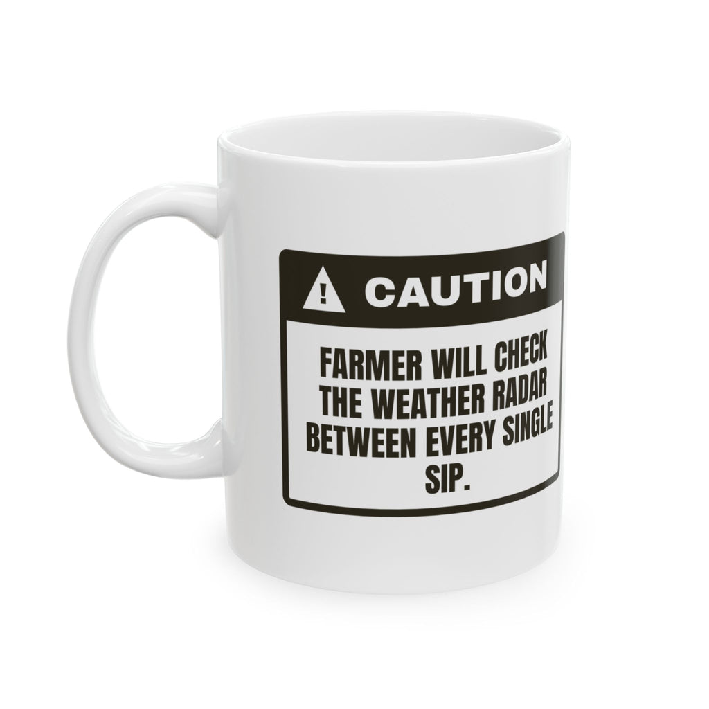 Funny Farmer Mug Checks Weather Radar Between Sips Caution Label