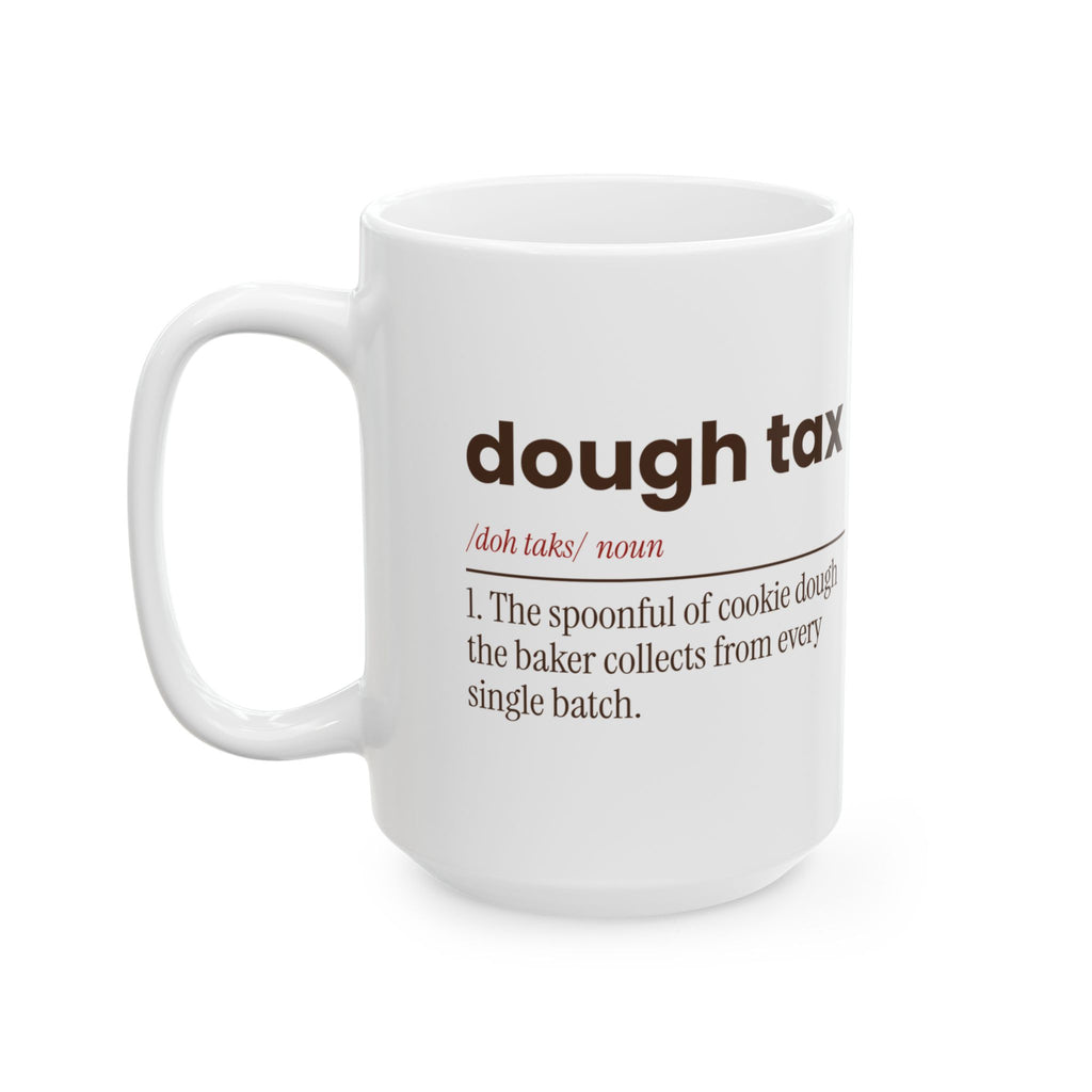 Funny Christmas Baking Coffee Mug Dough Tax Dictionary For Bakers
