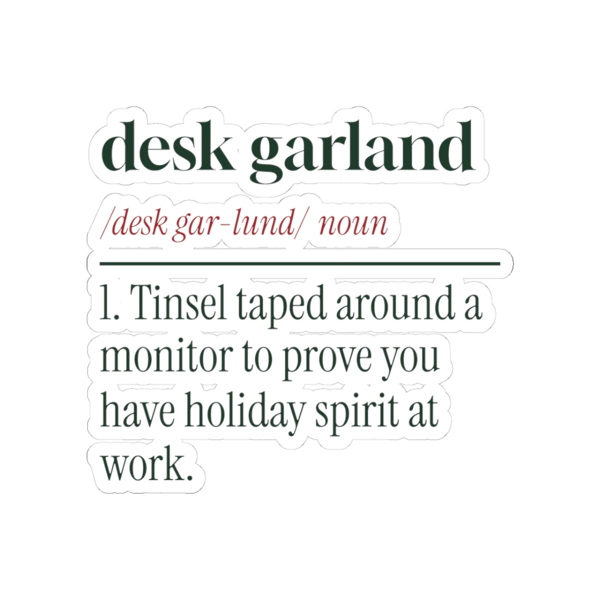 Funny Office Christmas Sticker Desk Garland Dictionary Definition