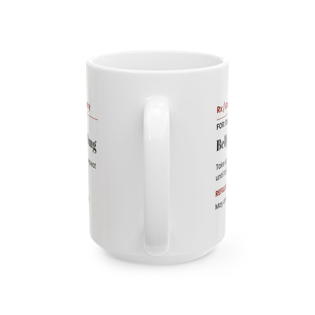 Funny Dog Valentine Coffee Mug Belly Rubs Prescription For Dog Mom