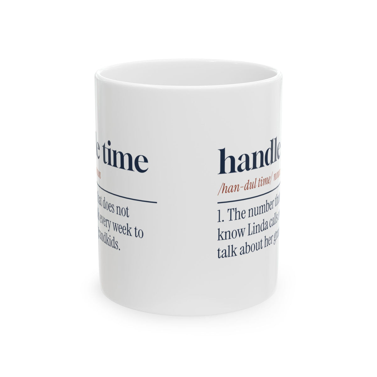 Funny Customer Service Coffee Mug Handle Time Definition