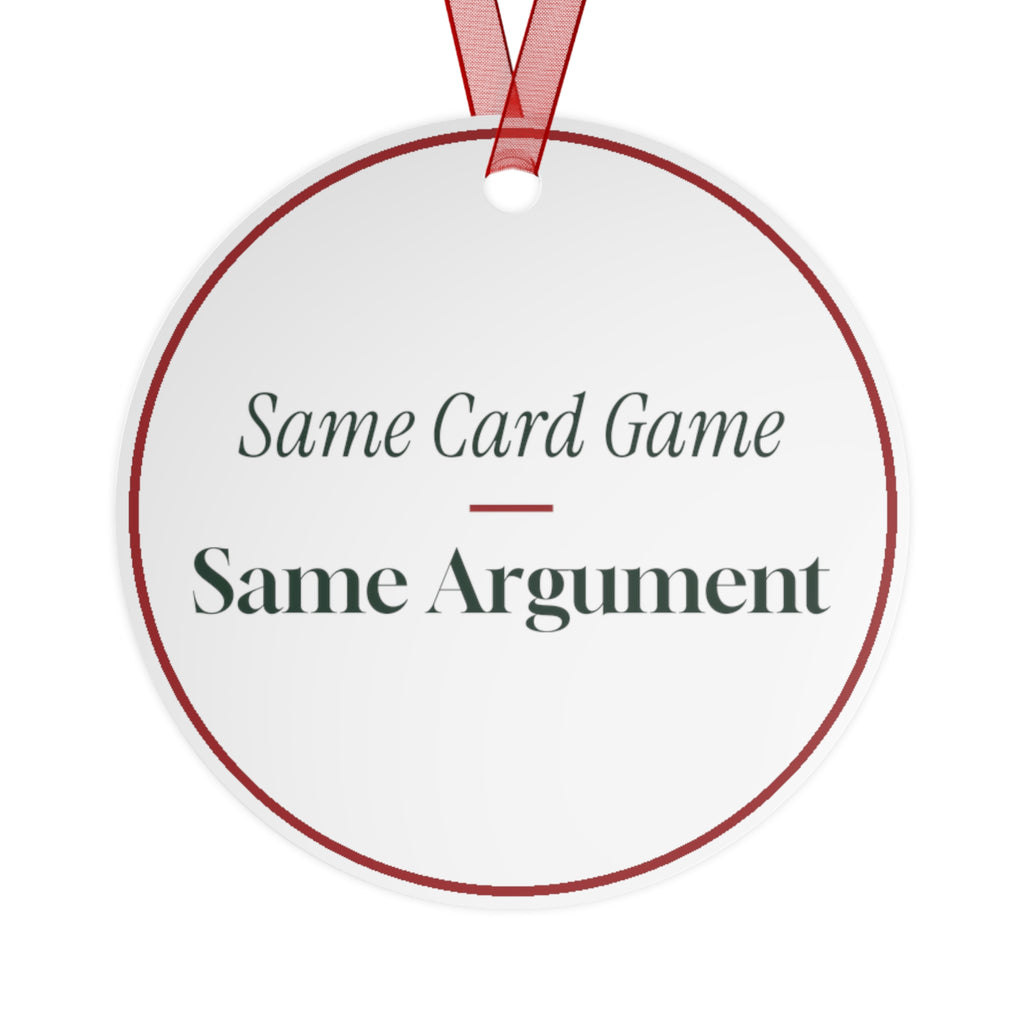 Funny Christmas Ornament Same Card Game Same Argument Family