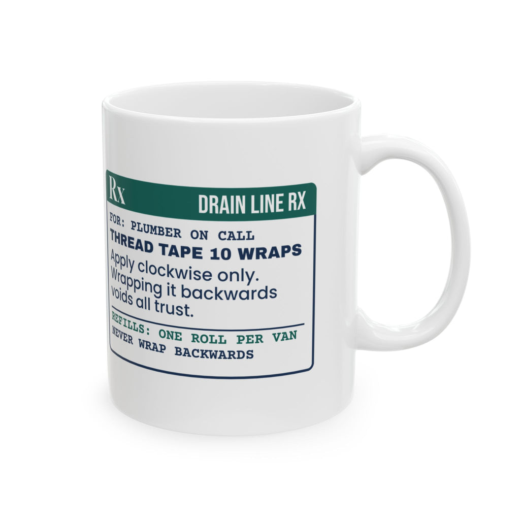 Funny Plumber Coffee Mug Thread Tape Prescription For Plumbers
