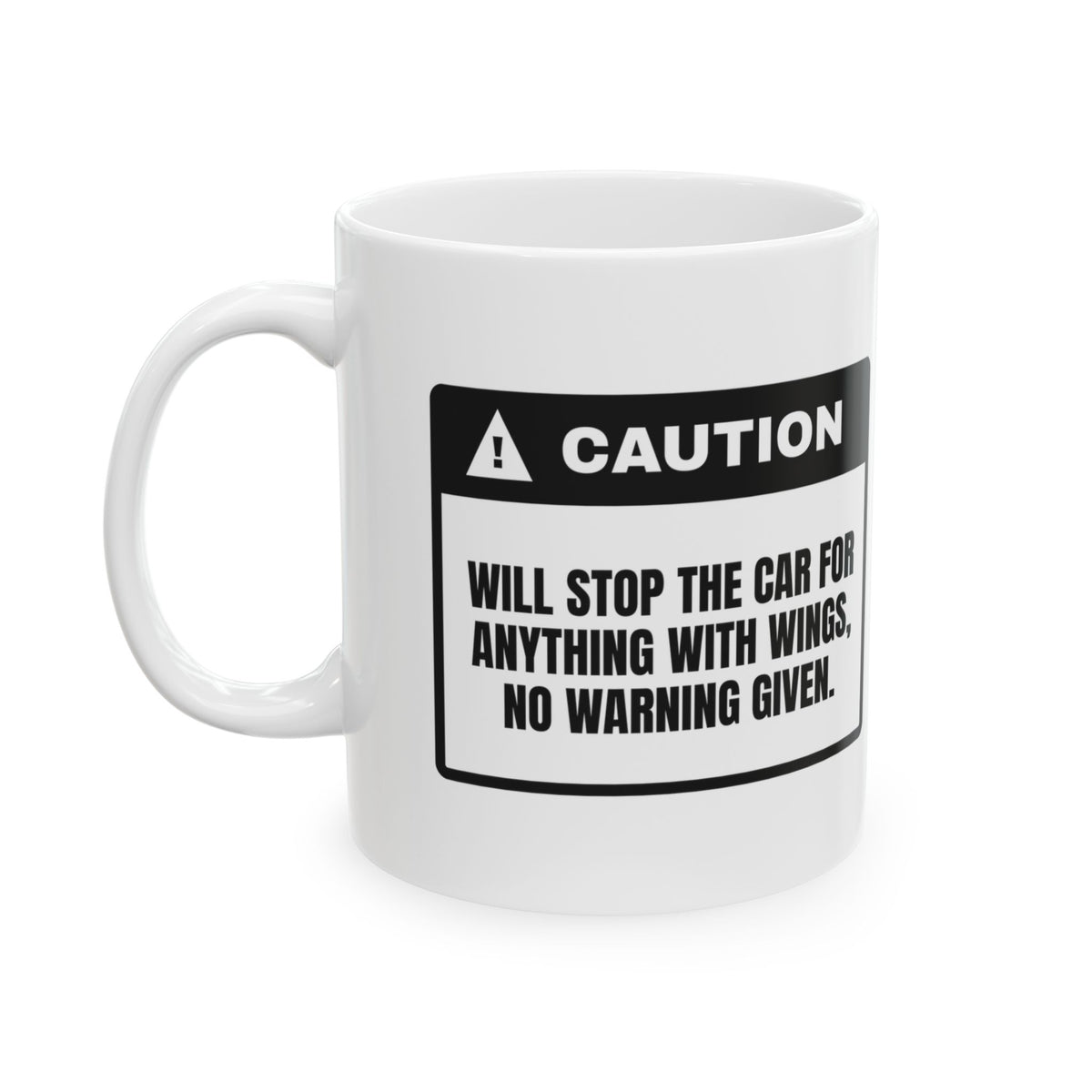 Bird Watcher Coffee Mug Will Stop The Car For Birds