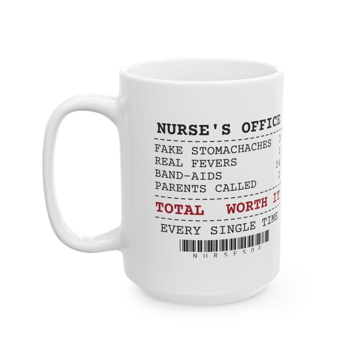 Funny School Nurse Coffee Mug Office Receipt For School Nurses