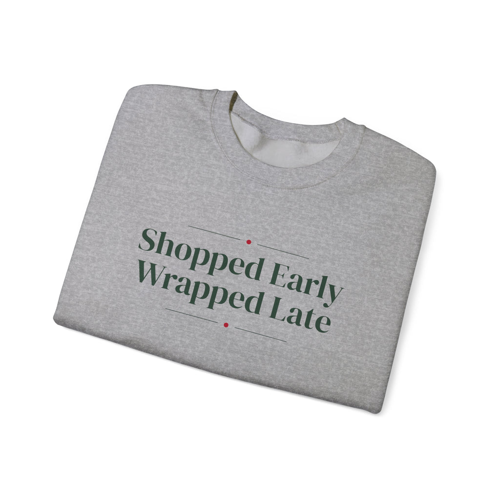 Funny Christmas Shopping Sweatshirt Shopped Early Wrapped Late