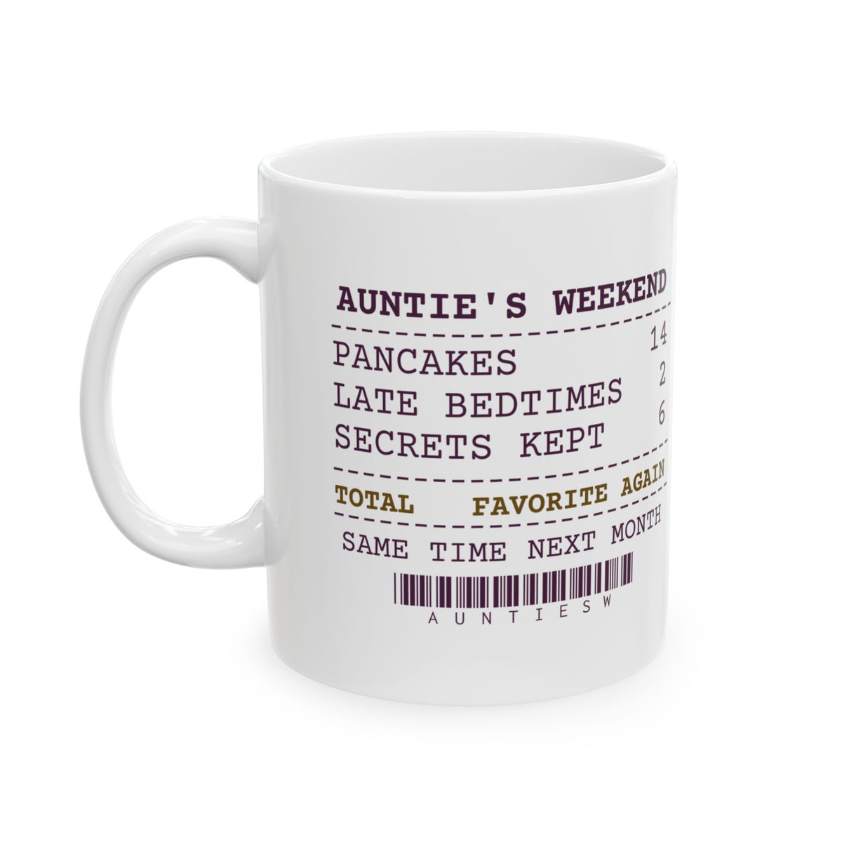 Funny Aunt Coffee Mug Six Secrets Kept Favorite Again Receipt