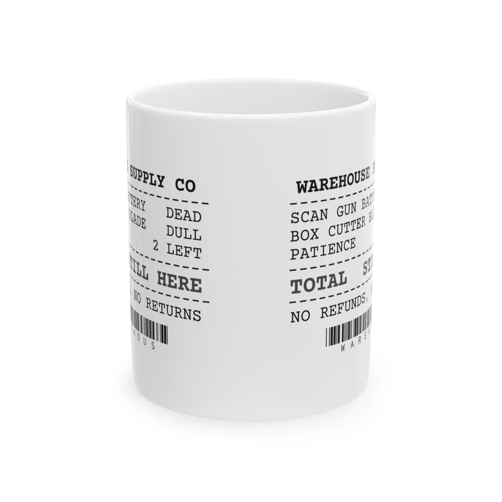 Warehouse Worker Coffee Mug Still Here Still Scanning