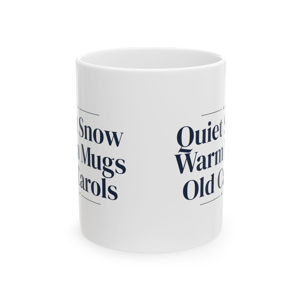Christmas Coffee Mug Quiet Snow Warm Mugs Old Carols