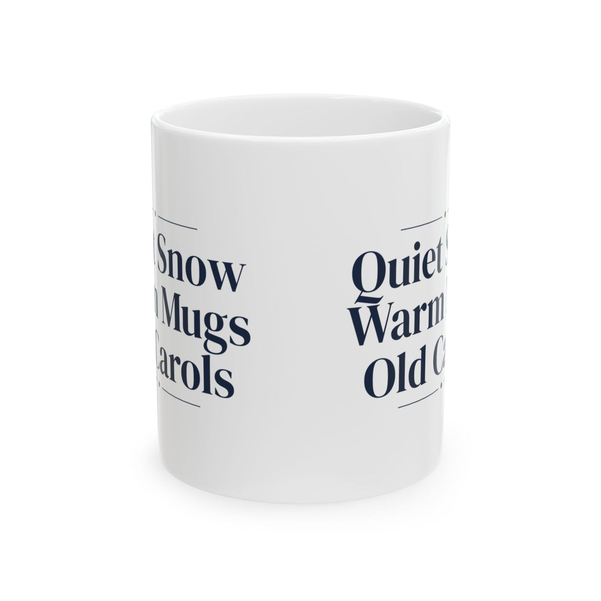 Christmas Coffee Mug Quiet Snow Warm Mugs Old Carols