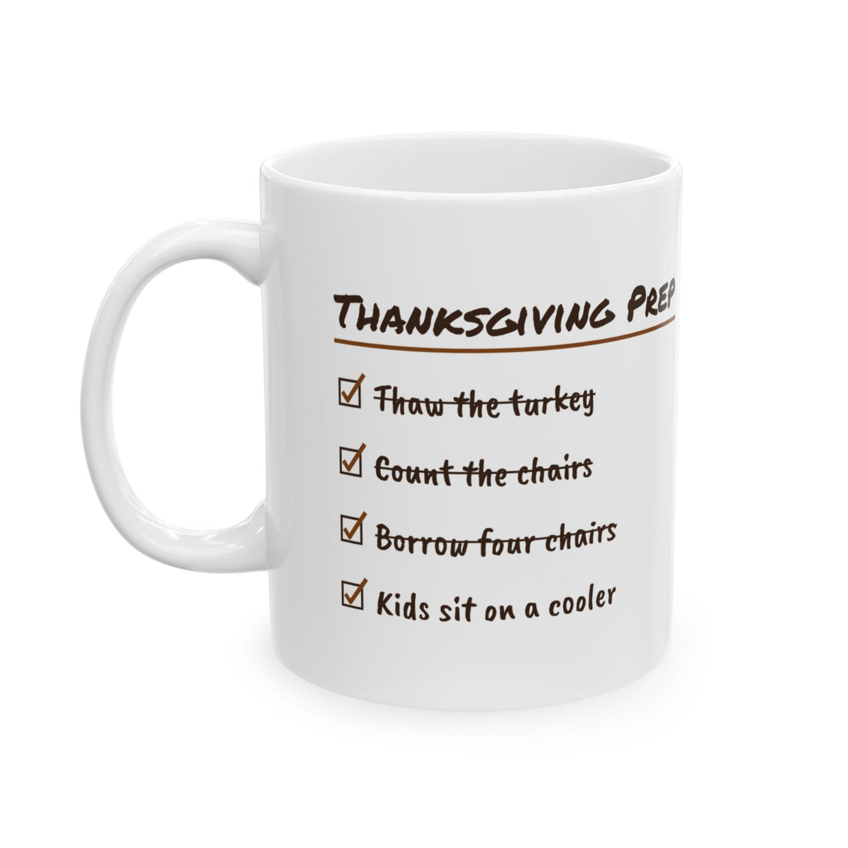 Funny Thanksgiving Coffee Mug Prep Checklist Kids Sit On A Cooler