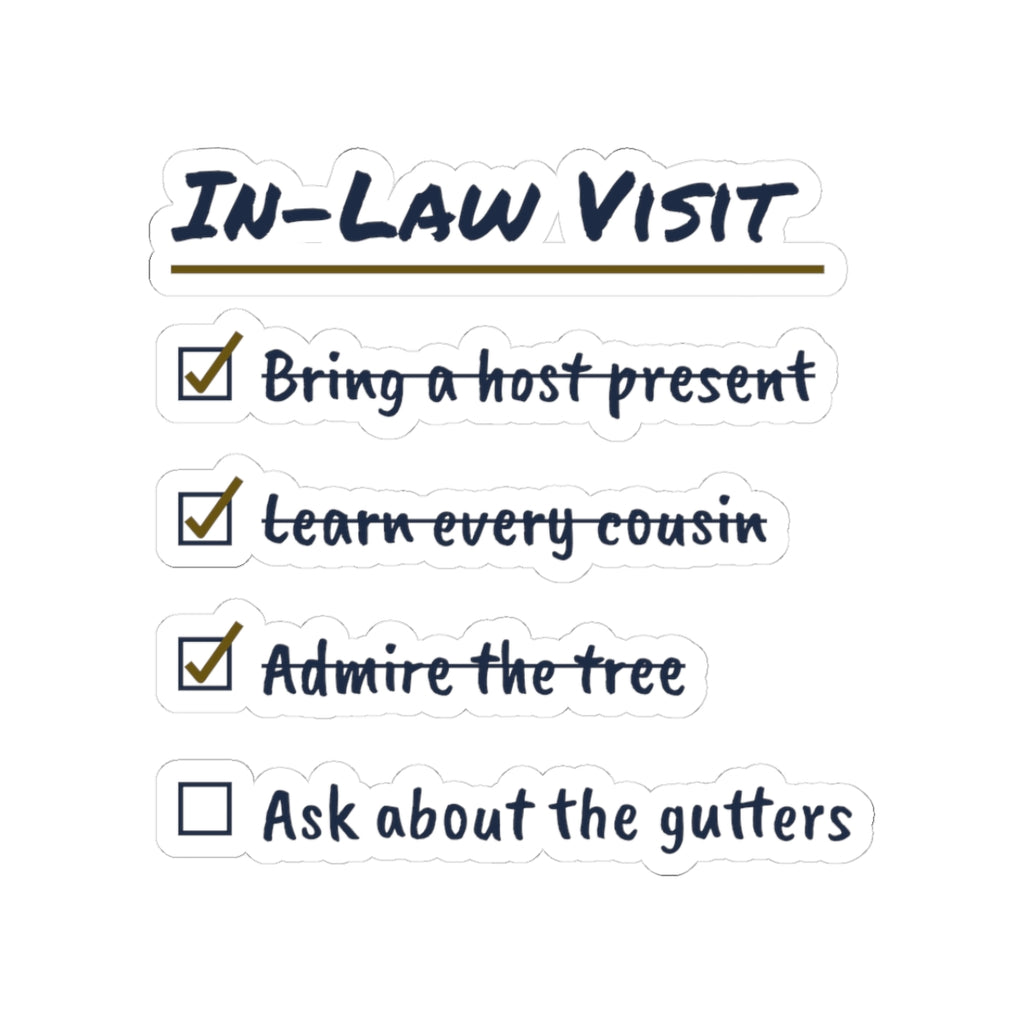 Funny Christmas Sticker In-Law Visit Checklist Ask About The Gutters