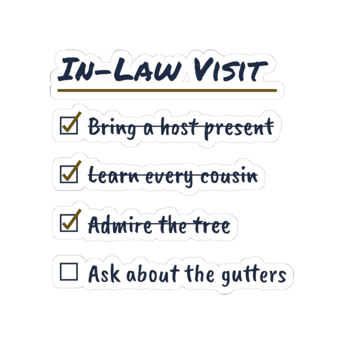 Funny Christmas Sticker In-Law Visit Checklist Ask About The Gutters