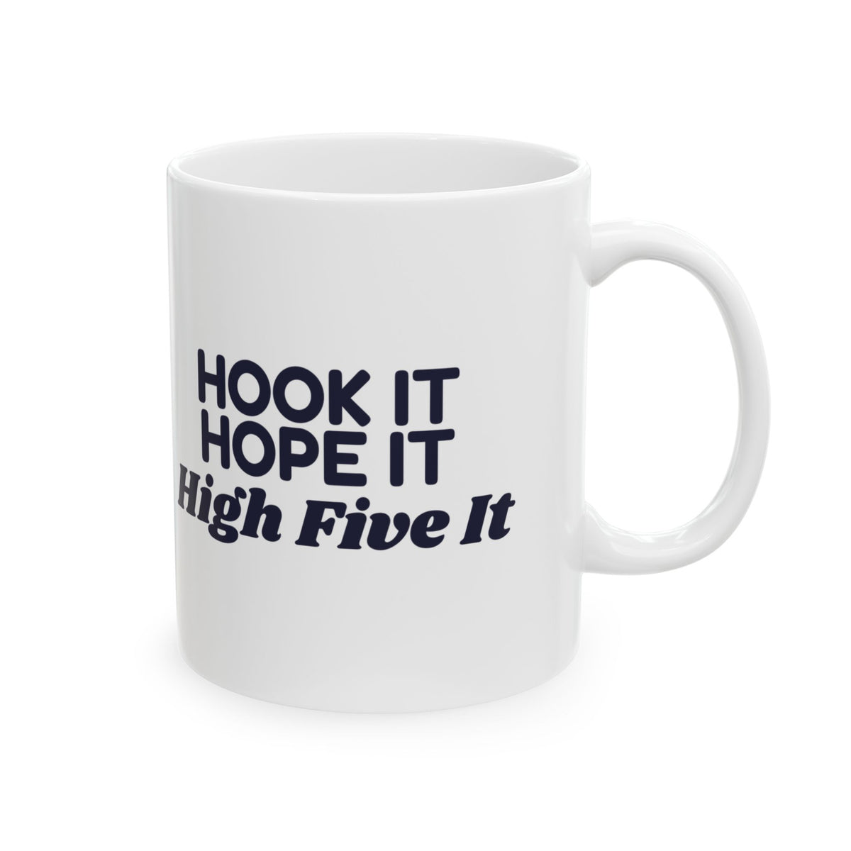 Funny Bowling Coffee Mug Hook It Hope It High Five It For Bowlers