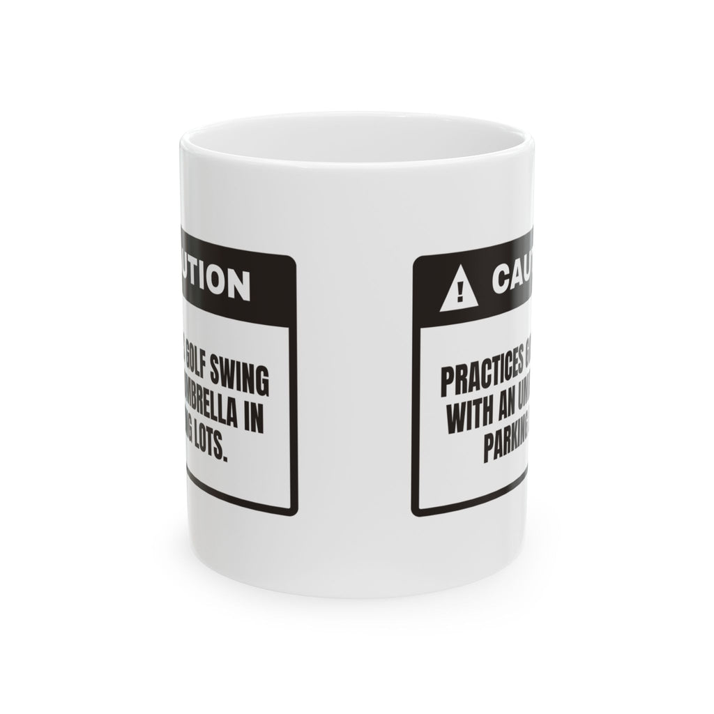 Golfer Coffee Mug Caution Umbrella Swing Practice Parking Lot