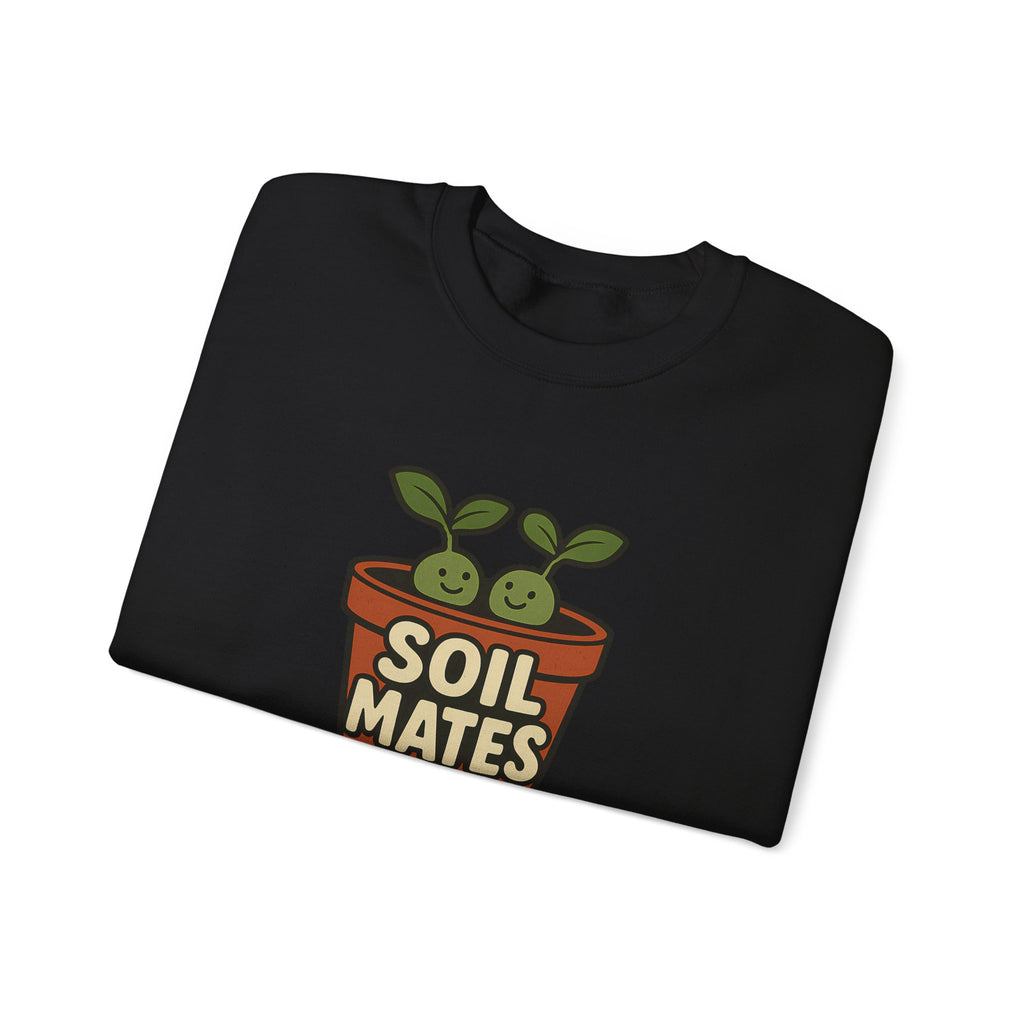 Funny Soil Mates Gardening Couple Plant Lover Sweatshirt