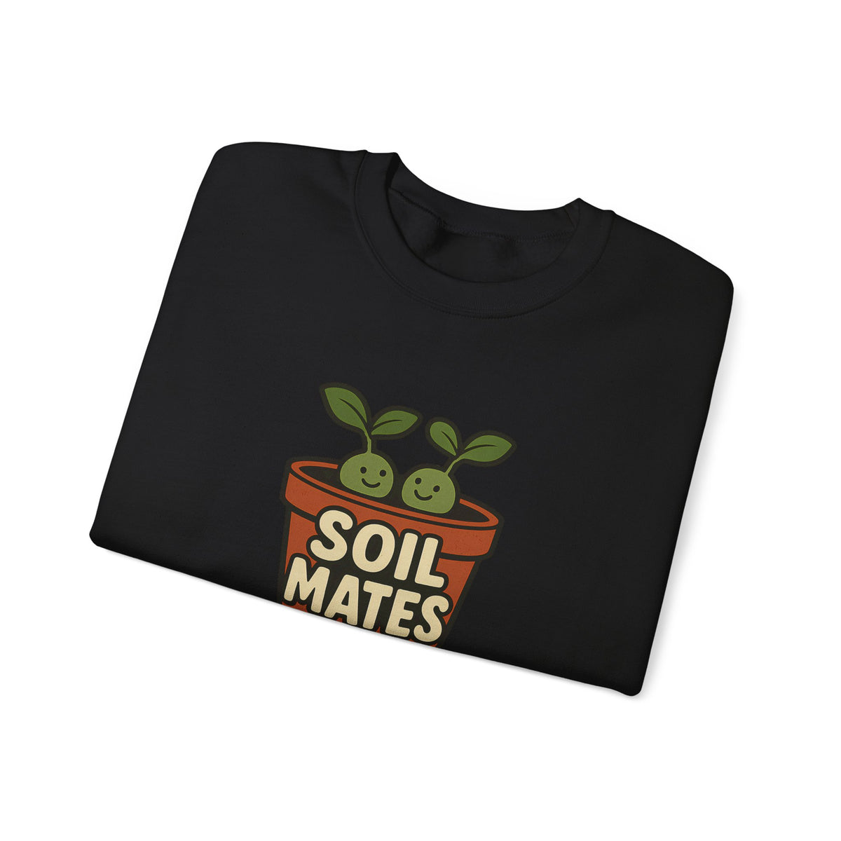 Funny Soil Mates Gardening Couple Plant Lover Sweatshirt