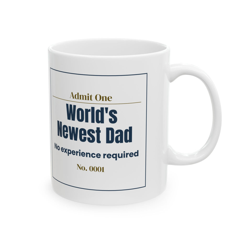 New Dad Mug World's Newest No Experience Required