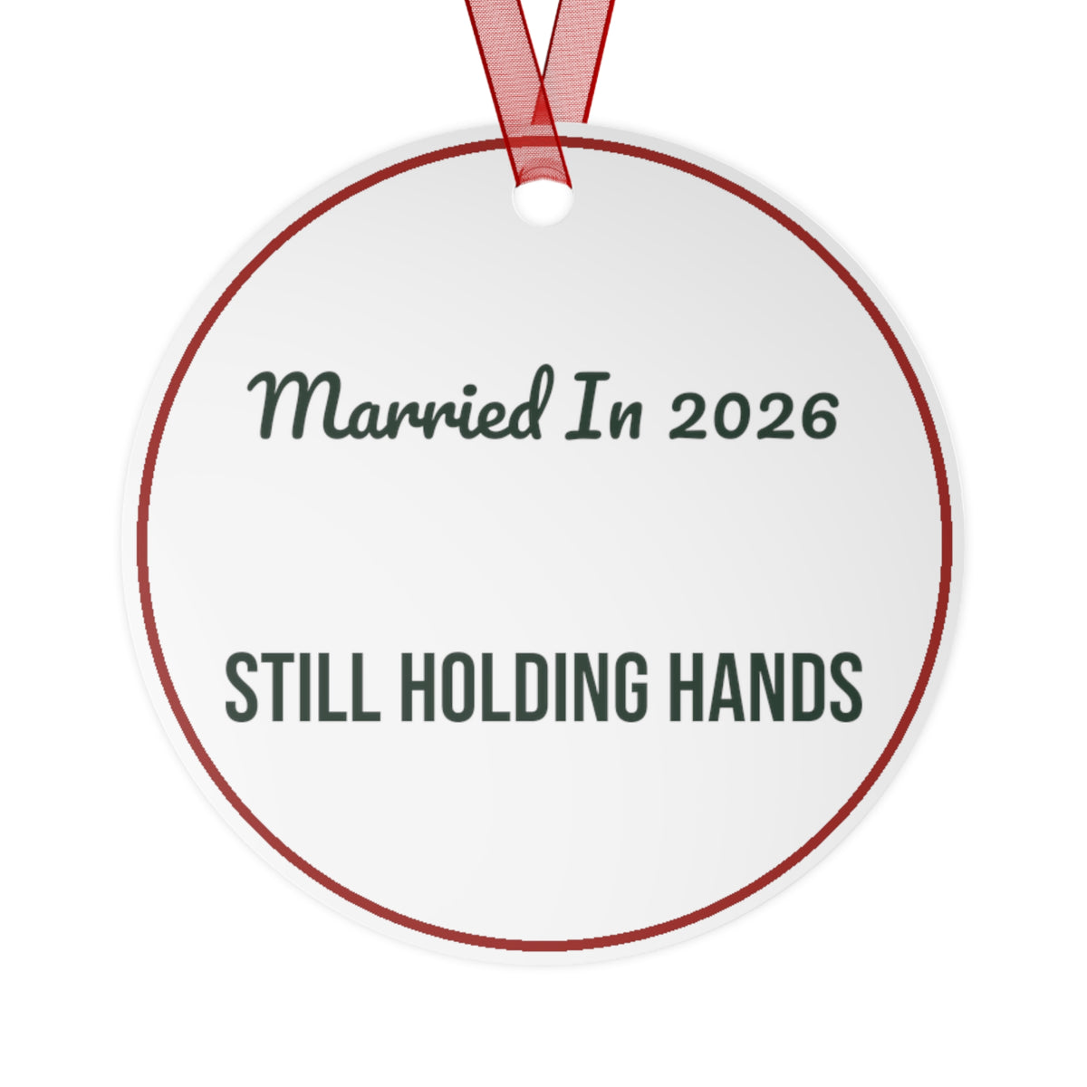 Christmas Ornament Married In 2026 Still Holding Hands Keepsake