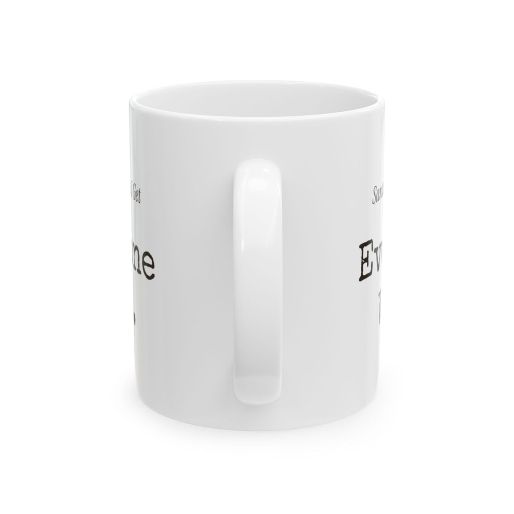 Funny Christmas Coffee Mug Santa Gets Cookies I Get Coffee